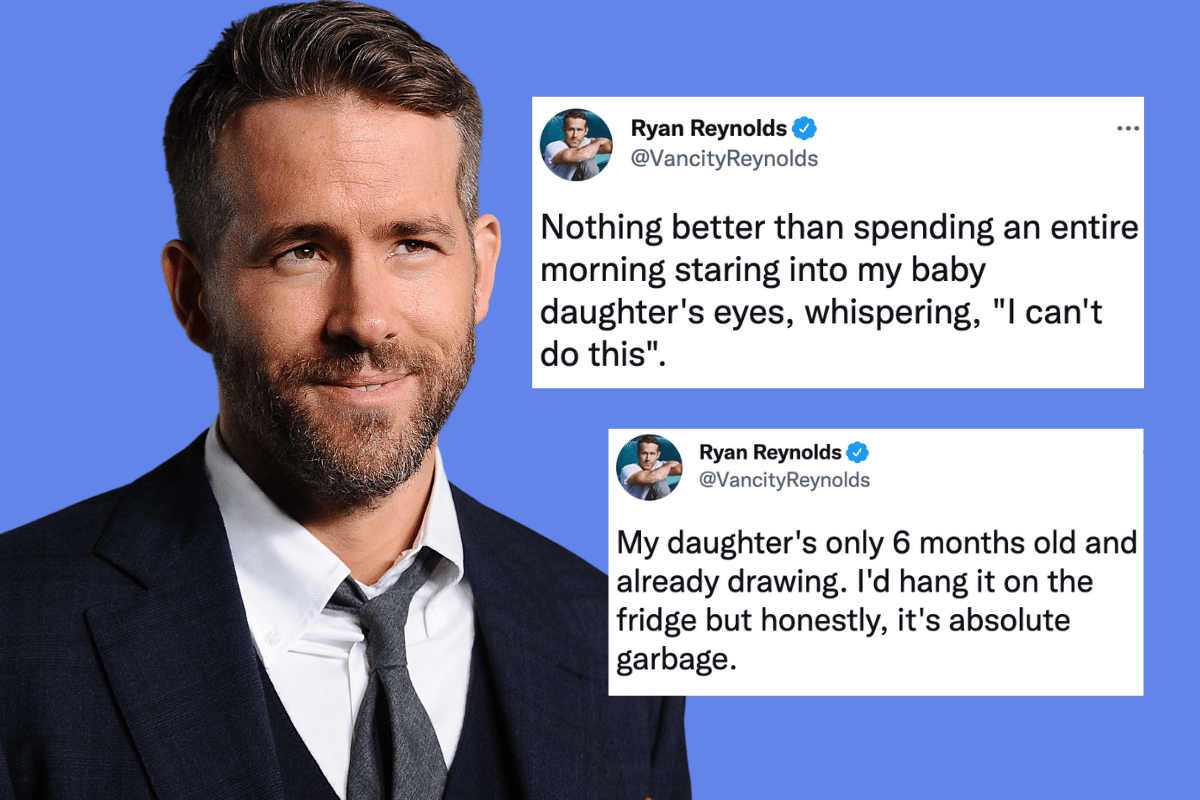 Ryan Reynolds tweets: summing up parenting perfectly.