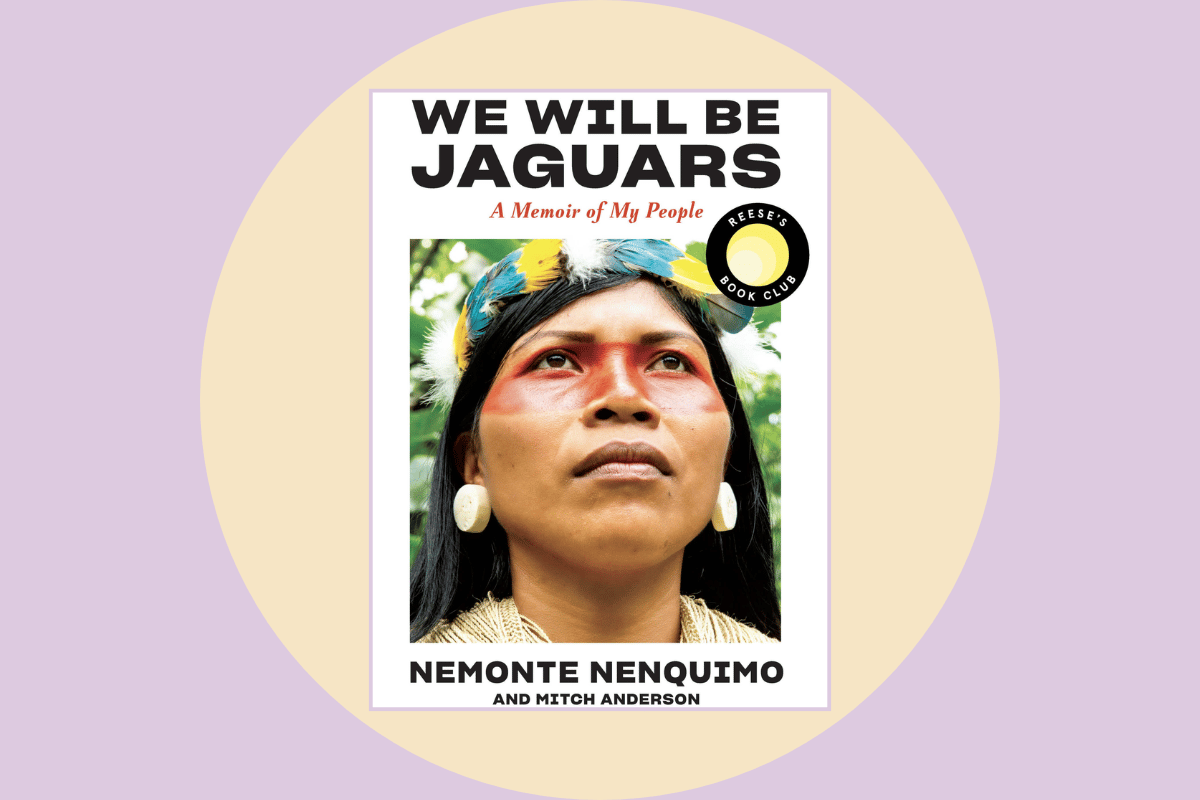 We Will Be Jaguars by Nemonte Nenquimo and Mitch Anderson cover