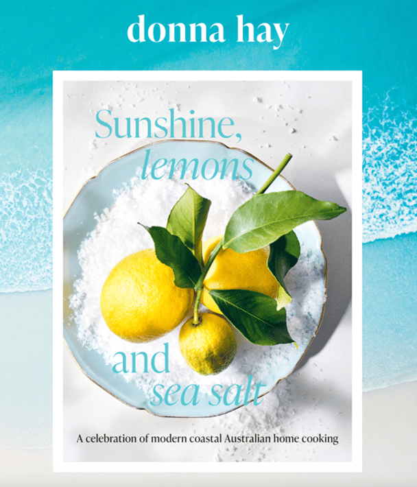 donna hay recipes donna hay cookbook sunshine lemons and sea salt