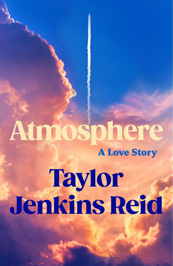 Atmosphere by Taylor Jenkins Reid.